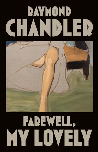 Farewell, My Lovely (A Philip Marlowe Novel, Band 2)